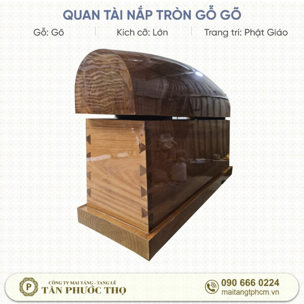 Quan Tài Nắp Tròn Danh Mộc Gõ